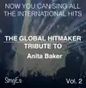 The Global HitMakers: Anita Baker, Vol. 2 (Karaoke Version) album lyrics, reviews, download