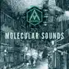Molecular Sounds album lyrics, reviews, download