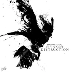 Elegant Destruction by Sinitus Tempo album reviews, ratings, credits