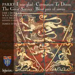 Parry: I Was Glad & Other Choral Works by Westminster Abbey Choir & James O'Donnell album reviews, ratings, credits