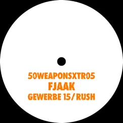 Gewerbe 15 / Rush - Single by FJAAK album reviews, ratings, credits