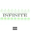 Infinite (feat. Jus Jay, Yella & Nave Suave) - Single album lyrics, reviews, download