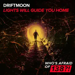 Lights Will Guide You Home - Single by Driftmoon album reviews, ratings, credits