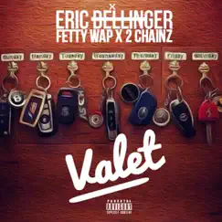 Valet (feat. Fetty Wap & 2 Chainz) - Single by Eric Bellinger album reviews, ratings, credits