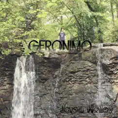 Geronimo - Single by Jared Halley album reviews, ratings, credits