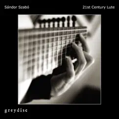 21st Century Lute by Sándor Szabó album reviews, ratings, credits