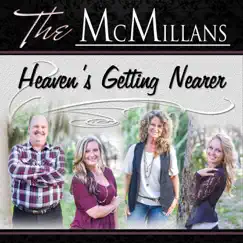 Heaven's Getting Nearer by The Mcmillans album reviews, ratings, credits