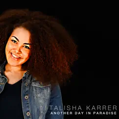 Another Day in Paradise - Single by Talisha Karrer album reviews, ratings, credits