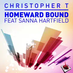 Homeward Bound (feat. Sanna Hartfield) - Single by Christopher T album reviews, ratings, credits