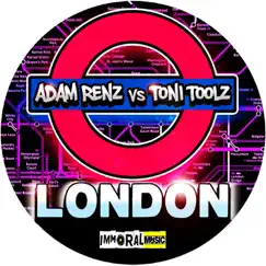 London (Adam Renz vs. Toni Toolz) - Single by Adam RenZ & Toni Toolz album reviews, ratings, credits