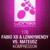 Kompressor (Fabio XB & LennyMendy vs. Mateusz) - Single album lyrics, reviews, download
