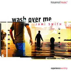 Wash Over Me Song Lyrics