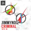Criminal (feat. Bones) - Single album lyrics, reviews, download