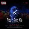 Pray for Me (Gbadura Fun Mi) [feat. The Soweto Gospel Choir] - Single album lyrics, reviews, download