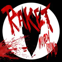Murda Sound / Sunshine Riddim - Single by Raket album reviews, ratings, credits