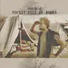 Pocket Full of Bones album lyrics, reviews, download