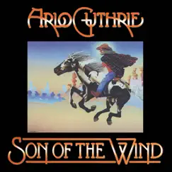 Son of the Wind by Arlo Guthrie album reviews, ratings, credits