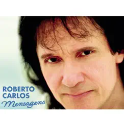 Mensagens (Remasterizado) by Roberto Carlos album reviews, ratings, credits