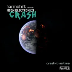 Crash (feat. Neon Electronics) - Single by Formshift album reviews, ratings, credits