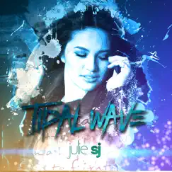 Tidal Wave - Single by Julie Anne San Jose album reviews, ratings, credits