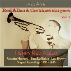 Red Allen and the Blues Singers, Vol. 1 (Original Recordings 1938 - 1940) by Henry 