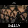 Hallow - Single album lyrics, reviews, download