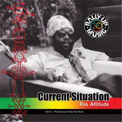 Current Situation - Single by Ras Attitude album reviews, ratings, credits