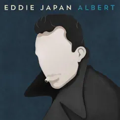 Albert - Single by Eddie Japan album reviews, ratings, credits