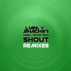 Shout (feat. Victor Boo [Original Club Mix] [Original Club Mix] Song Lyrics