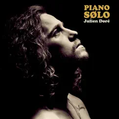 Piano SØLO by Julien Doré album reviews, ratings, credits