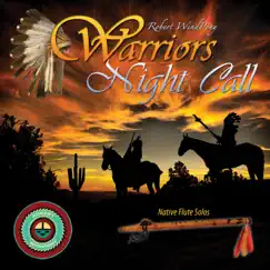 Warriors Night Call by Robert WindPony album reviews, ratings, credits