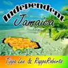Independent Jamaica - Single album lyrics, reviews, download