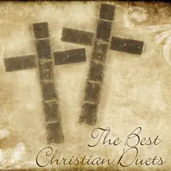 The Best Christian Duets by The Worship Crew album reviews, ratings, credits
