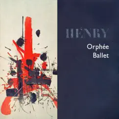 Orphée Ballet by Pierre Henry & Maurice Béjart album reviews, ratings, credits