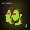 Split Personality - Single album lyrics, reviews, download