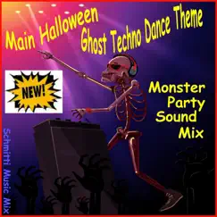 Main Halloween Ghost Techno Dance Theme (SM Mix) Song Lyrics