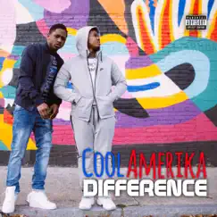 Difference - Single by Cool Amerika album reviews, ratings, credits