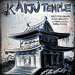 Kaiju Temple by Various Artists album reviews, ratings, credits