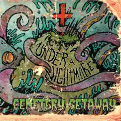 Cemetery Getaway by Under A Nightmare album reviews, ratings, credits