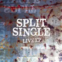 Live EP by Split Single album reviews, ratings, credits