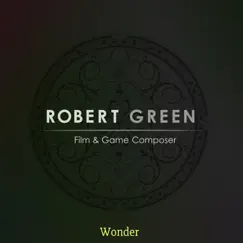 Wonder - Single by Robert Green album reviews, ratings, credits