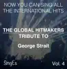 The Global HitMakers: George Strait, Vol. 4 (Karaoke Version) album lyrics, reviews, download