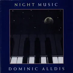 Night Music by Dominic Alldis album reviews, ratings, credits