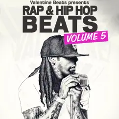 Hip Hop Beats & Rap Instrumentals Vol. 5 by Valentine Beats album reviews, ratings, credits