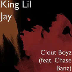 Clout Boyz (feat. Chase Banz) Song Lyrics