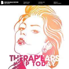 Keep Today - Single by Therap'ears album reviews, ratings, credits