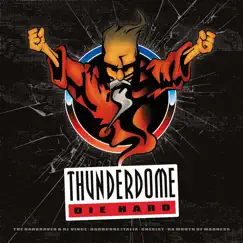 Thunderdome Forever (Edit) Song Lyrics