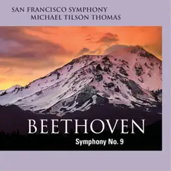 Beethoven: Symphony No. 9 by San Francisco Symphony & Michael Tilson Thomas album reviews, ratings, credits