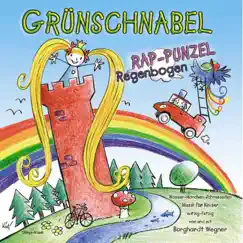 Rap-Punzel Regenbogen - Wasser - Märchen - Jahreszeiten - Musik Für Kinder, Witzig-Fetzig, von und Mit Burghardt Wegner by Grünschnabel album reviews, ratings, credits