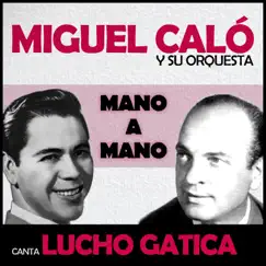 Sin Palabras (feat. Orquesta De Miguel Calo & Lucho Gatica) Song Lyrics